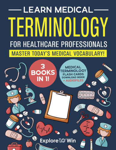 Learn Medical Terminology for Healthcare Professionals