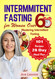 Intermittent Fasting for Women Over 60