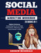 Social Media Marketing Workbook 20 books in 1