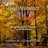 God Moments: Recognizing God's Presence in the ordinary