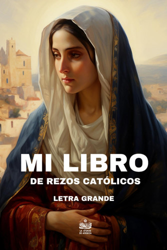 Mi libro de rezos catolicos