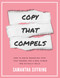 Copy That Compels: How to write marketing copy that sounds like a