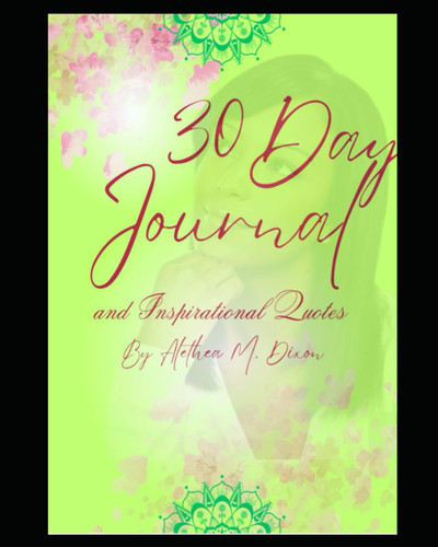 30 Day Journal and Inspirational Quotes: Keeping Up With You