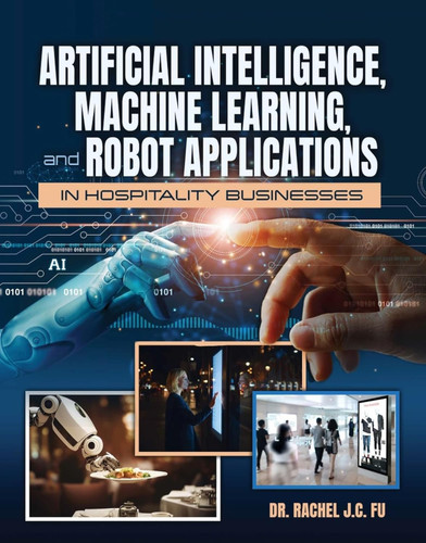 Artificial Intelligence Machine Learning and Robot Applications in