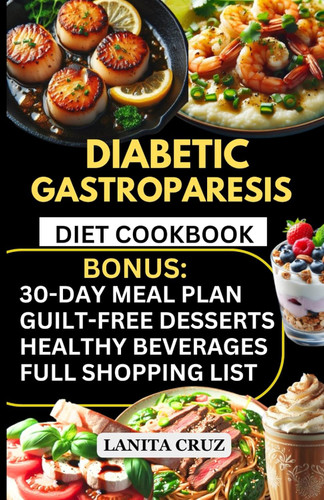 Diabetic Gastroparesis Diet Cookbook
