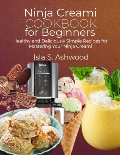 Ninja Creami Cookbook for Beginners