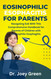Eosinophilic Esophagitis For Parents