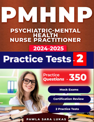 PMHNP certification review book 350 practice questions and 2 mock exams