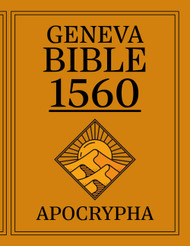 Apocrypha The Geneva Bible 1560 First Print Edition