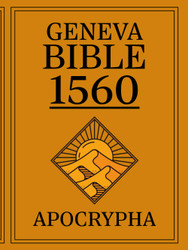 Apocrypha The Geneva Bible 1560 First Print Edition