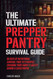 The Ultimate Prepper Pantry Survival Guide