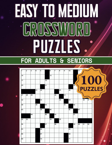 Easy to Medium Crossword Puzzle Book For Adults and Seniors - 100