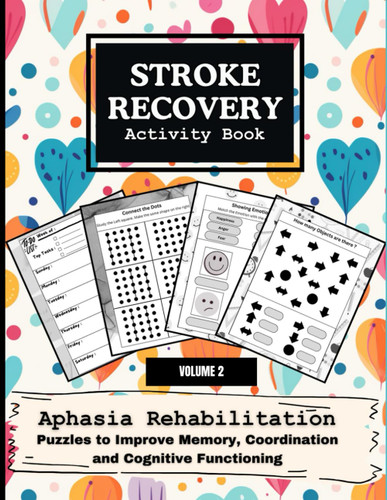 Stroke Recovery Activity Book - Aphasia & Traumatic Brain Injury