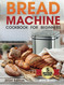 Bread Machine Cookbook for Beginners