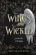 Wings So Wicked: Golden City book 1