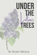 Under the Lilac Trees