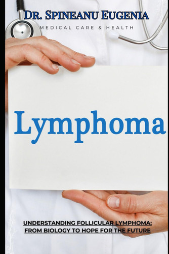 Understanding Follicular Lymphoma