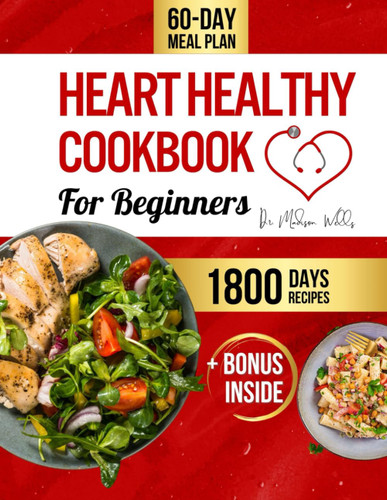 Heart Healthy Cookbook for Beginners