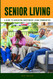 Senior Living: A Guide to Navigating Independent Living Communitites