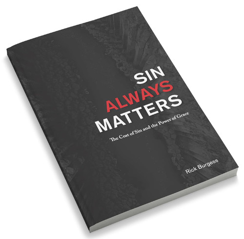 Sin Always Matters: The Cost of Sin and the Power of Grace