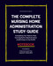 The COMPLETE Nursing Home Administration Study Guide