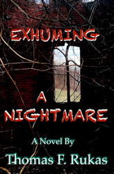 Exhuming a Nightmare