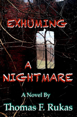 Exhuming a Nightmare
