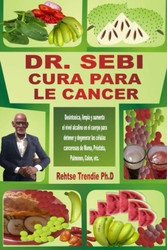 DR. SEBI CURA PARA EL CANCER