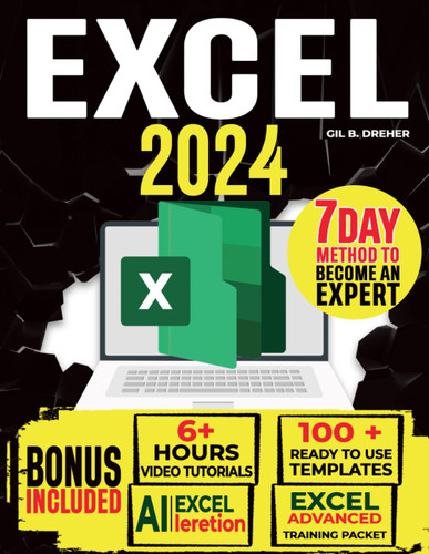 Excel 2024: The Must-Have Guide to Master Microsoft Excel