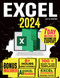 Excel 2024: The Must-Have Guide to Master Microsoft Excel