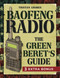 Baofeng Radio: A Green Beret's Guide to Master Your Communication