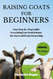 Raising Goats for Beginners