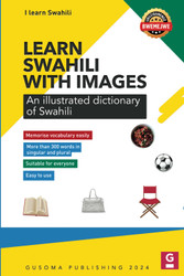 Learn Swahili with Images: Illustrated dictionary of Swahili