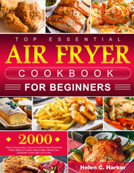 Top Essential Air Fryer Cookbook for Beginners