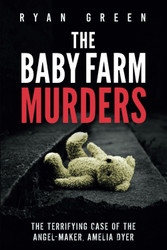 The Baby Farm Murders