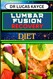 Lumbar Fusion Recovery Diet: Unlocking the Power of Nutrition and