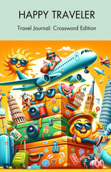 Happy Traveler: Travel Journal: Crossword Edition