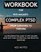 Workbook For Complex PTSD:
