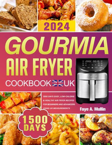 Gourmia Air Fryer Cookbook UK