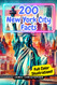 200 Facts About New York City: A Comprehensive Fact Guide to NYC for