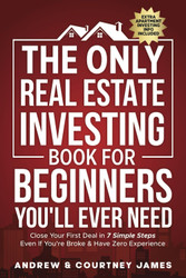 The Only Real Estate Investing Book For Beginners You'll Ever Need