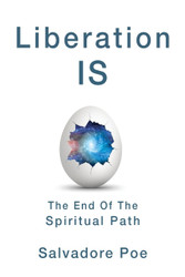 Liberation IS The End of the Spiritual Path