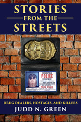 Stories from the Streets: Drug Dealers Hostages and Killers