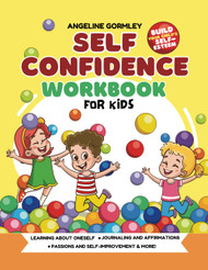 Self-Confidence Workbook for Kids
