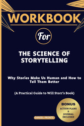 Workbook for The Science of Storytelling