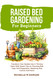 Raised Bed Gardening For Beginners