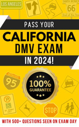 Pass your California DMV Written Exam 100% Guaranteed on Your First