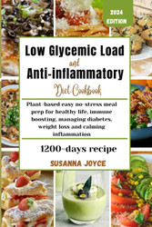 Low glycemic load and Anti-Inflammatory diet cookbook