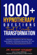 1000+ Hypnotherapy Questions That Create Transformation