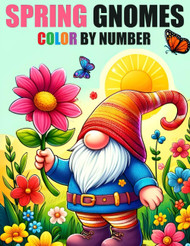 Spring Gnomes Color By Number Coloring Book